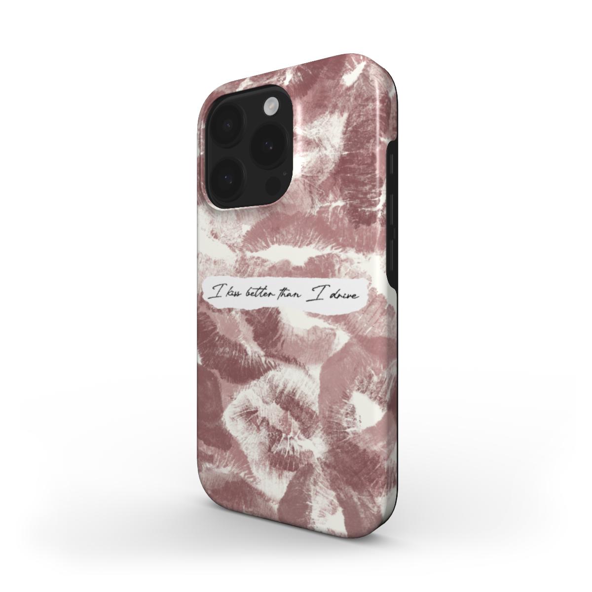 Lip Print Phone Case – “I Kiss Better Than I Drive”